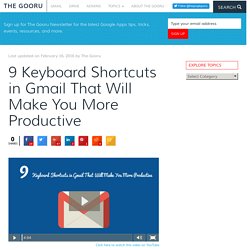 9 Keyboard Shortcuts in Gmail That Will Make You More Productive