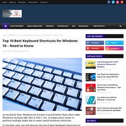 Top 10 Best Keyboard Shortcuts for Windows 10 – Need to Know