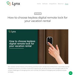 How to choose keyless digital remote lock for your vacation rental - Lynx