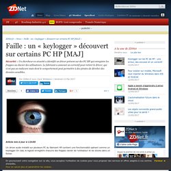 Faille : un « keylogger » découvert sur certains PC HP [MAJ] - ZDNet