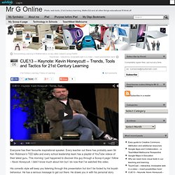 CUE13 – Keynote: Kevin Honeycutt – Trends, Tools and Tactics for 21st Century Learning