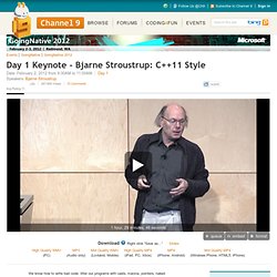 Day 1 Keynote - Bjarne Stroustrup: C++11 Style