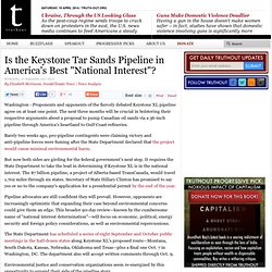 Is the Keystone Tar Sands Pipeline in America's Best 'National Interest?'