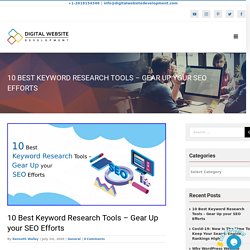 10 Best Keyword Research Tools - Gear Up your SEO Efforts - Digital Website Development