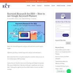 Keyword Research for SEO - How to use Google Keyword Planner - ECT