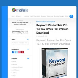Keyword Researcher Pro 13.147 Crack Full Version Download