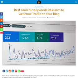 Best Tools for Keywords Research to Generate Traffic on Your Blog - Zindagi Hacks