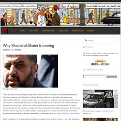 Why Khairat al-Shater is running