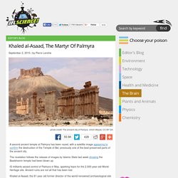 Khaled al-Asaad, The Martyr Of Palmyra