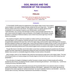 The Khazars Kingdom, Gog and Magog, Jewish Khazars