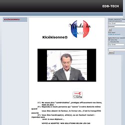 Kicékisonne® by EDB-TECH - Appareil de sécurité, anti cambriolage et confort, produit innovant