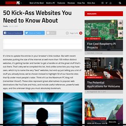 50 Kick-Ass Websites You Need to Know About