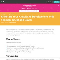 Kickstart Your AngularJS Development with Yeoman, Grunt and Bower