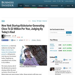 New York Startup Kickstarter Generating Close To $2 Million Per Year, Judging By Today's Haul