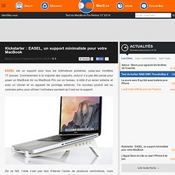 Kickstarter : EASEL, un support minimaliste pour votre MacBook