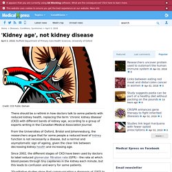 'Kidney age', not kidney disease