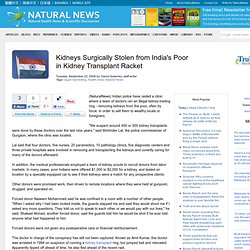 Kidneys Surgically Stolen from India's Poor in Kidney Transplant Racket