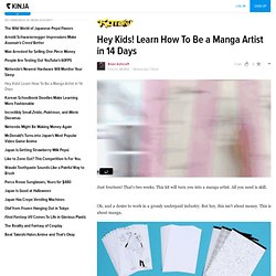 Hey Kids! Learn How To Be a Manga Artist in 14 Days