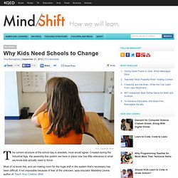 Why Kids Need Schools to Change