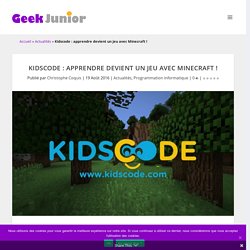 Kidscode : apprendre devient un jeu avec Minecraft !