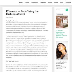 Kidswear – Redefining the Fashion Market