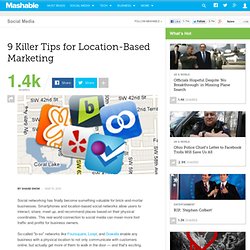 9 Killer Tips for Location-Based Marketing