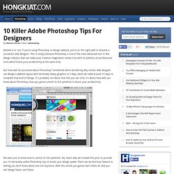 10 Killer Adobe Photoshop Tips For Designers