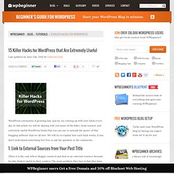 15 Killer Hacks for WordPress that Are Extremely Useful