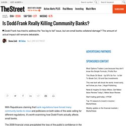 Is Dodd-Frank Really Killing Community Banks? - TheStreet