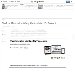 Book on Bin Laden Killing Contradicts U.S. Account