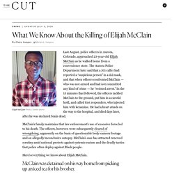 The Killing of Elijah McClain: Everything We Know
