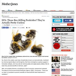 EPA: Those Bee-Killing Pesticides? They're Actually Pretty Useless