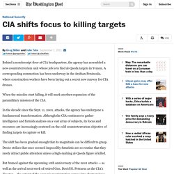 CIA shifts focus to killing targets