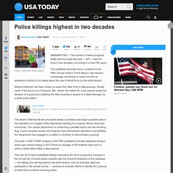 Police killings highest in two decades