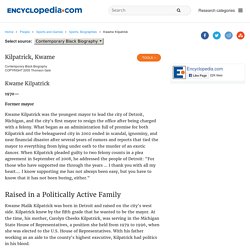 Kwame Kilpatrick facts, information, pictures