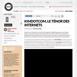 Kimdotcom, le ténor des Internets
