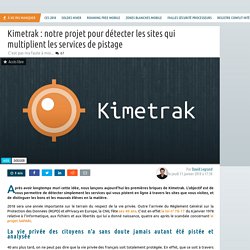Kimetrak : notre projet pour détecter les sites qui multiplient les services de pistage