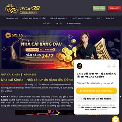 Nhà cái KIMSA □️ Trang chủ chính thức KIMSA888 - Vegas79 Casino