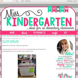 Miss Kindergarten: Tabletop Organizer