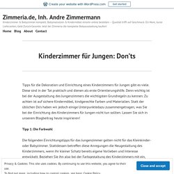 Kinderzimmer für Jungen: Don’ts – Zimmeria.de, Inh. Andre Zimmermann