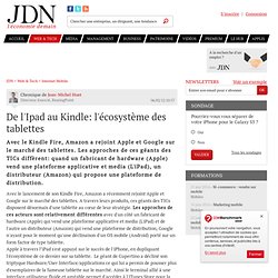 De l'Ipad au Kindle: l'écosystème des tablettes par Jean-Michel Huet - Chronique e-Business