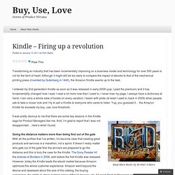 Kindle – Firing up a revolution « Buy, Use, Love