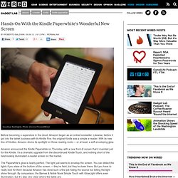 Hands-On With the Kindle Paperwhite's Wonderful New Screen
