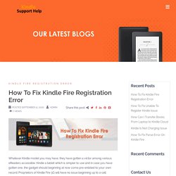 How To Fix Kindle Fire Registration Error