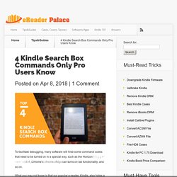 4 Kindle Search Box Commands Only Pro Users Know - eReader Palace