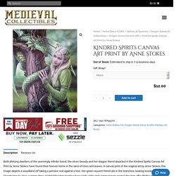 Kindred Spirits Canvas Art Print by Anne Stokes - 090-WP550AS - Medieval Collectibles