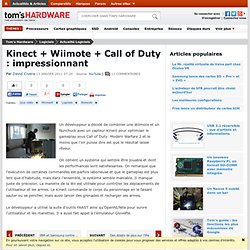 Kinect + Wiimote + Call of Duty : impressionnant