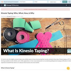 Kinesio Taping: Who, What, How, & Why - Massage CE Directory