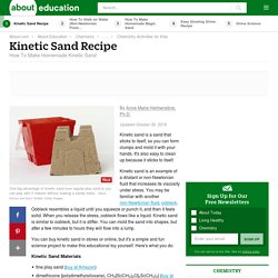 Kinetic Sand Recipe