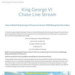 King George VI Chase Live Stream